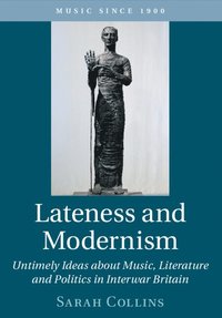 bokomslag Lateness and Modernism