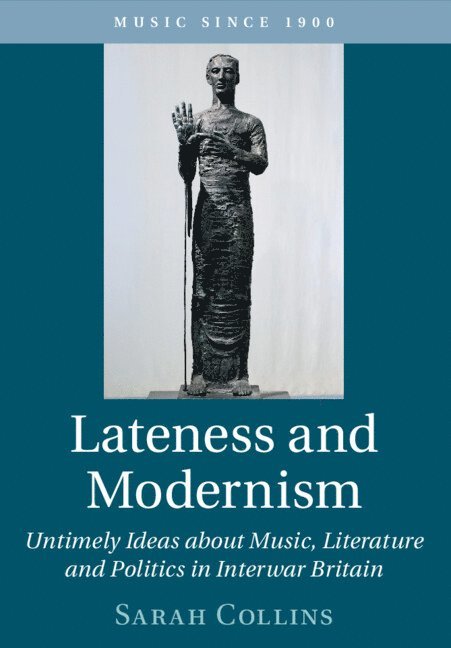 Lateness and Modernism 1