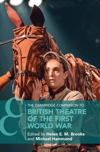 Helen E. M. Brooks, Michael Hammond - The Cambridge Companion to British Theatre of the First World War, Häftad