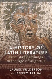Laurel Fulkerson, Jeffrey Tatum - History of Latin Literature From its Beginnings to the Age of Augustus, Häftad