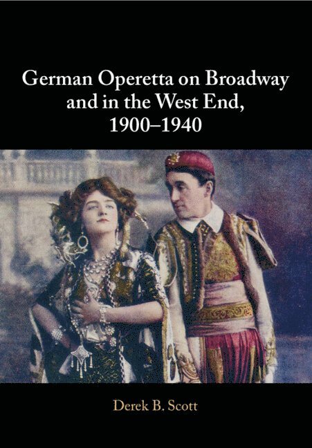 German Operetta on Broadway and in the West End, 1900-1940 1