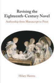 bokomslag Revising the Eighteenth-Century Novel