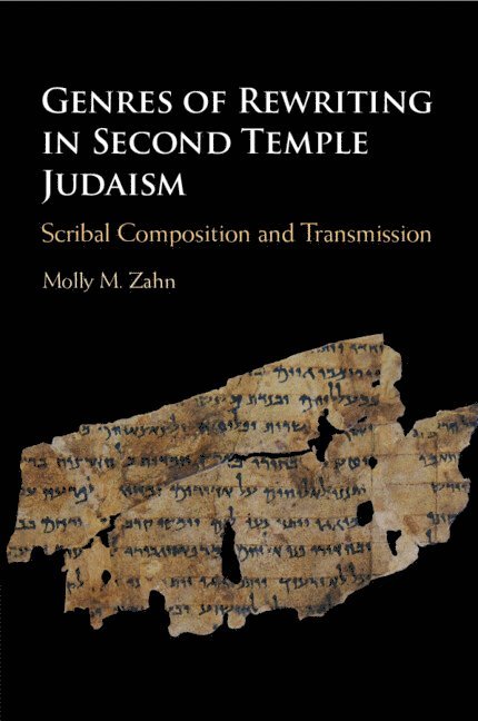 Molly M. Zahn, Molly M Zahn - Genres of Rewriting in Second Temple Judaism, Häftad