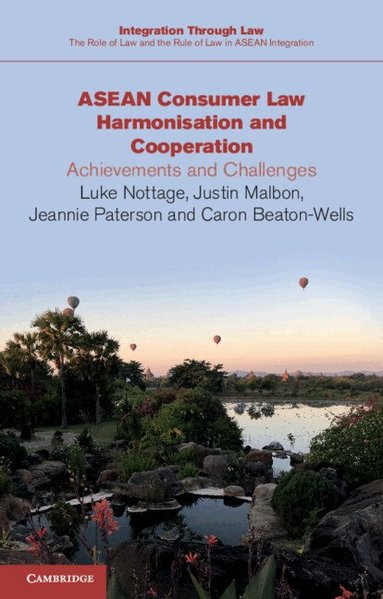 Luke Nottage, Justin Malbon, Jeannie Paterson, Caron Beaton-Wells - ASEAN Consumer Law Harmonisation and Cooperation, Häftad