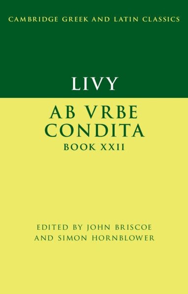 John Briscoe, Simon Hornblower, John Briscoe, Simon Hornblower - Livy: Ab urbe condita Book XXII, Häftad