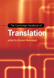 Kirsten Malmkjær, Kirsten (University of Leicester) Malmkjær, Kirsten Malmkjær - Cambridge Handbook of Translation, Häftad