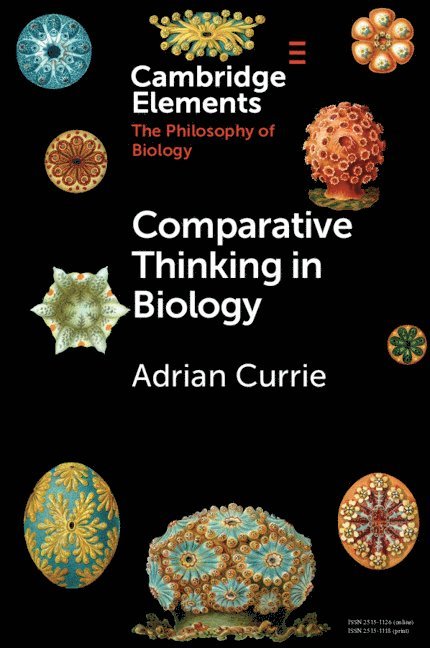 Adrian Currie, Adrian (University of Exeter) Currie - Comparative Thinking in Biology, Häftad
