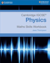 bokomslag Cambridge IGCSE¿ Physics Maths Skills Workbook