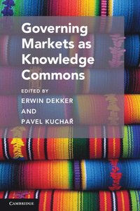 bokomslag Governing Markets as Knowledge Commons