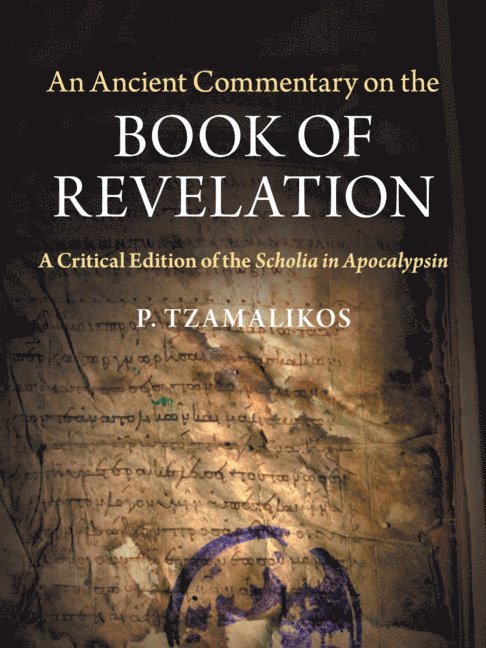 An Ancient Commentary on the Book of Revelation 1