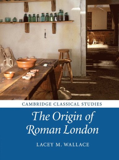 bokomslag The Origin of Roman London