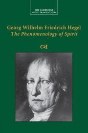 Georg Wilhelm Friedrich Hegel: The Phenomenology of Spirit 1