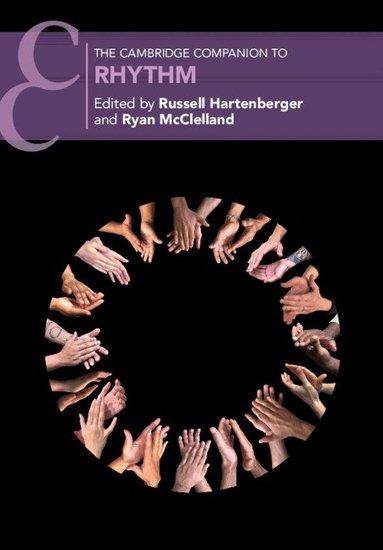 Russell Hartenberger, Ryan McClelland - The Cambridge Companion to Rhythm, Häftad