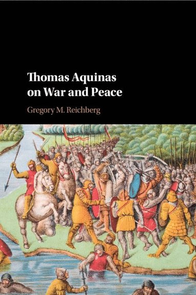 bokomslag Thomas Aquinas on War and Peace