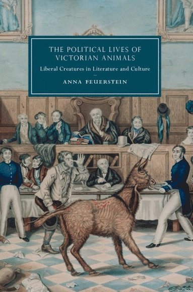 bokomslag The Political Lives of Victorian Animals