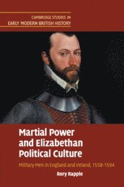 bokomslag Martial Power and Elizabethan Political Culture