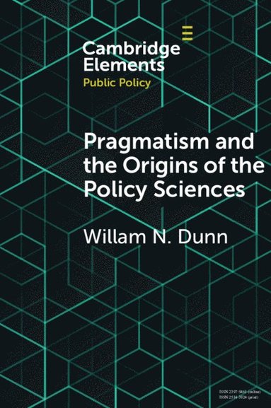 bokomslag Pragmatism and the Origins of the Policy Sciences