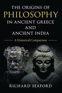 bokomslag The Origins of Philosophy in Ancient Greece and Ancient India