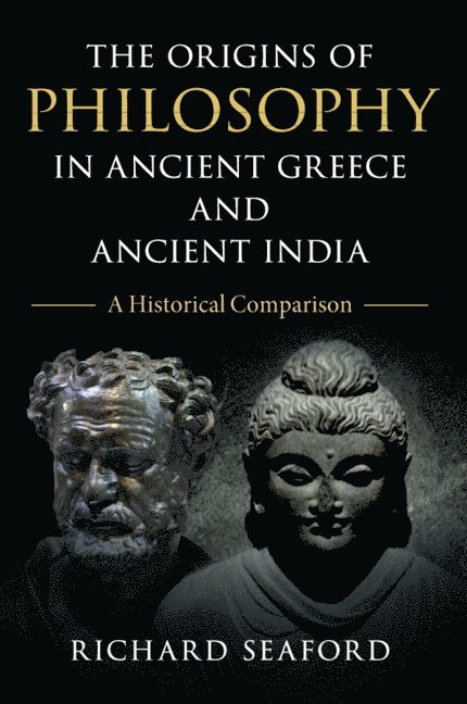 Richard Seaford, Richard (University of Exeter) Seaford - Origins of Philosophy in Ancient Greece and Ancient India, Häftad