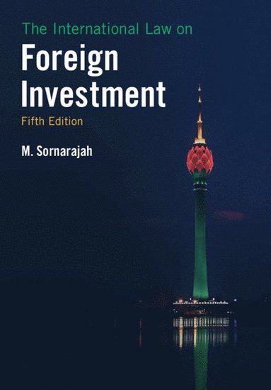 bokomslag The International Law on Foreign Investment