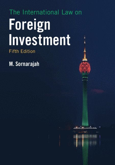 The International Law on Foreign Investment