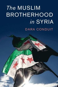bokomslag The Muslim Brotherhood in Syria