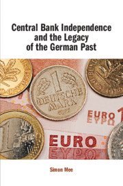 Central Bank Independence and the Legacy of the German Past 1