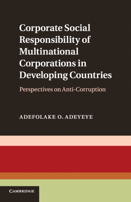 Corporate Social Responsibility of Multinational Corporations in Developing Countries 1