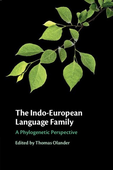 Thomas Olander - The Indo-European Language Family, Häftad