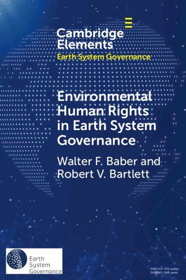 Walter F. Baber, Robert V. Bartlett - Environmental Human Rights in Earth System Governance, Häftad