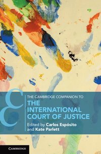 bokomslag The Cambridge Companion to the International Court of Justice