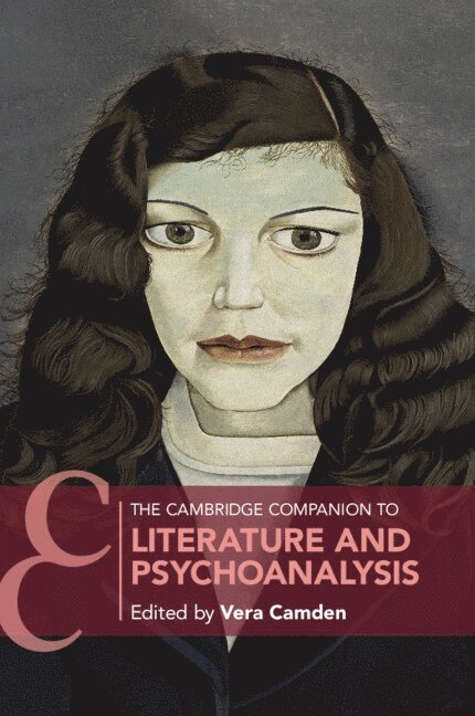 The Cambridge Companion to Literature and Psychoanalysis 1