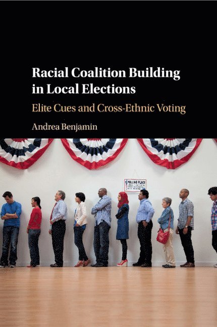 Racial Coalition Building in Local Elections 1