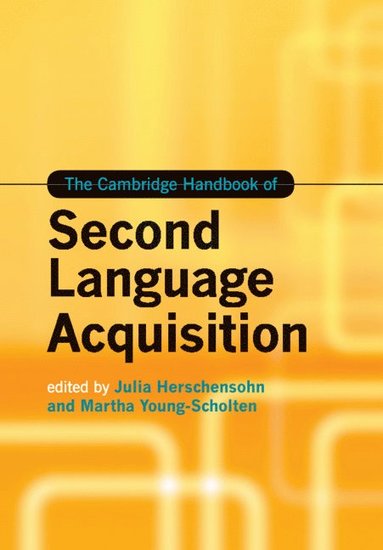 bokomslag The Cambridge Handbook of Second Language Acquisition