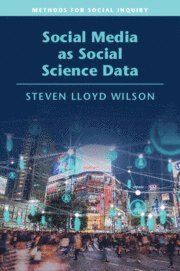 Social Media as Social Science Data 1