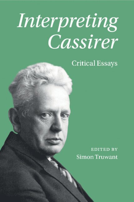 Interpreting Cassirer 1