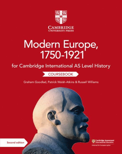 Cambridge International AS Level History Modern Europe, 1750-1921 Coursebook 1