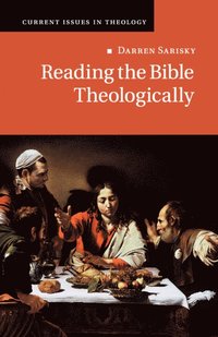 bokomslag Reading the Bible Theologically