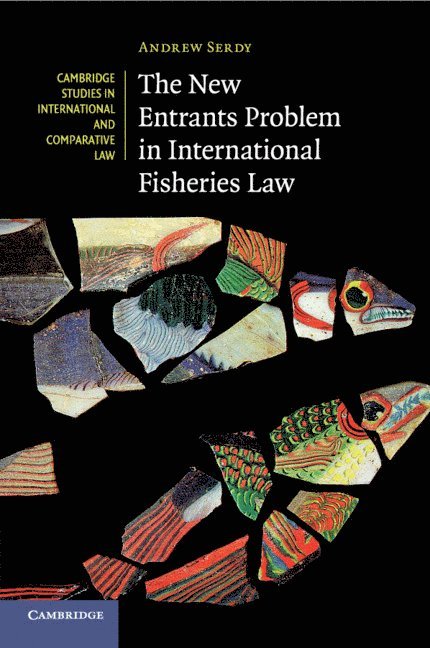 The New Entrants Problem in International Fisheries Law 1