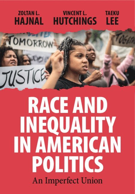 Race and Inequality in American Politics 1