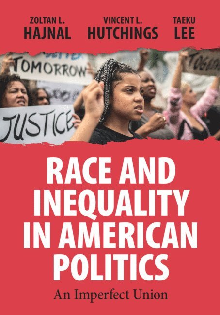 Race and Inequality in American Politics 1