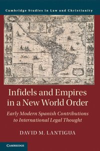 bokomslag Infidels and Empires in a New World Order