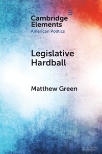 bokomslag Legislative Hardball