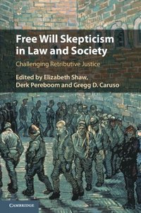 bokomslag Free Will Skepticism in Law and Society