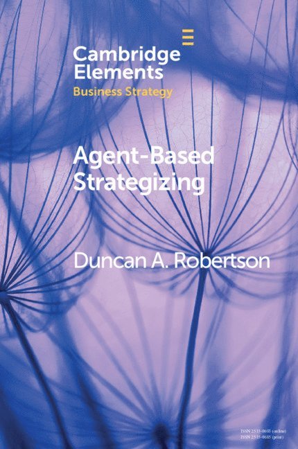 Duncan A. Robertson, Duncan A. (Loughborough University) Robertson, Duncan A Robertson - Agent-Based Strategizing, Häftad