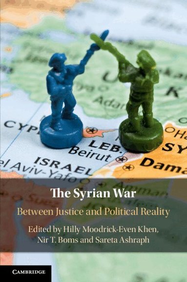 Hilly Moodrick-Even Khen, Nir T. Boms, Sareta Ashraph - The Syrian War, Häftad