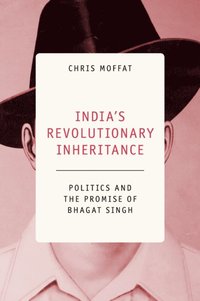 bokomslag India's Revolutionary Inheritance