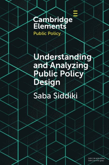 Understanding and Analyzing Public Policy Design 1