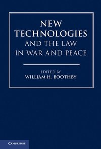bokomslag New Technologies and the Law in War and Peace