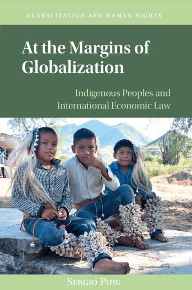 Sergio Puig - At the Margins of Globalization, Häftad